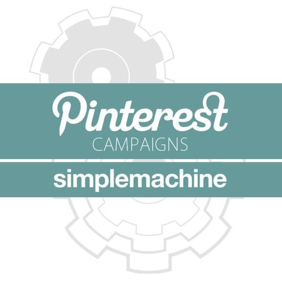 Pinterest Campaigns | Simplemachine