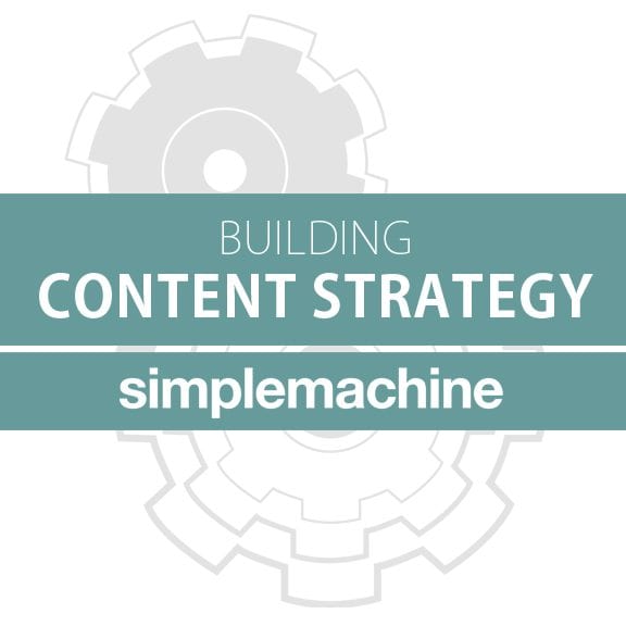 Simplemachine Content Strategy