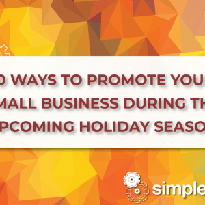 Holiday Business Promotion | Simplemachine Tips